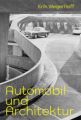 Automobil und Architektur