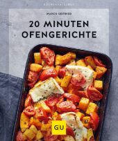 20 Minuten Ofengerichte