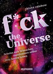 F*ck the Universe