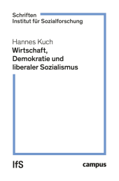 Wirtschaft, Demokratie und liberaler Sozialismus