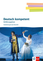 Deutsch kompetent 11. Einführungsphase Gymnasium