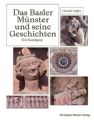 Das Basler Münster und seine Geschichten