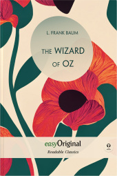 The Wizard of Oz (with audio-CD) - Readable Classics - Unabridged english edition with improved readability, m. 1 Audio-CD, m. 1 Audio, m. 1 Audio