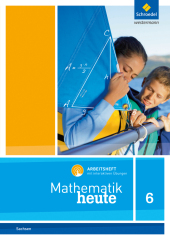 Mathematik heute - Ausgabe 2012 für Sachsen