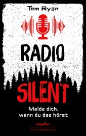 Radio Silent - Melde dich, wenn du das hörst