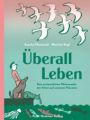 Überall Leben