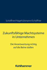 Zukunftsfähige Machtsysteme in Unternehmen