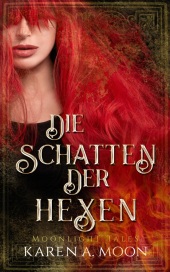 Die Schatten der Hexen