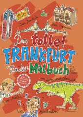 Das tolle Frankfurt Kinder-Malbuch