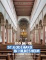 850 Jahre St. Godehard in Hildesheim