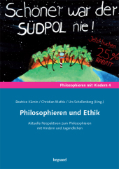 Philosophieren und Ethik