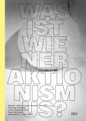 Was ist Wiener Aktionismus?