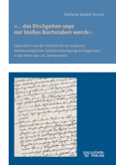 " ... das Kirchgehen seye nur bloßes Buchstaben werck".