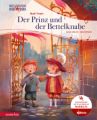 Der Prinz und der Bettelknabe (Weltliteratur und Musik mit CD und zum Streamen)