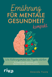 Ernährung für mentale Gesundheit - kompakt