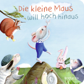 Die kleine Maus will hoch hinaus