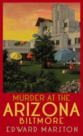 Murder at the Arizona Biltmore