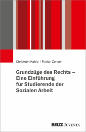 Grundzüge des Rechts - Eine Einführung für Studierende der Sozialen Arbeit