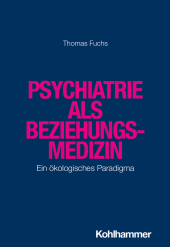 Psychiatrie als Beziehungsmedizin