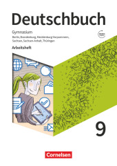 Deutschbuch Gymnasium - Berlin, Brandenburg, Mecklenburg-Vorpommern, Sachsen, Sachsen-Anhalt und Thüringen - Neue Ausgabe - 9. Schuljahr