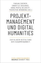 Projektmanagement und Digital Humanities