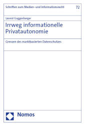 Irrweg informationelle Privatautonomie