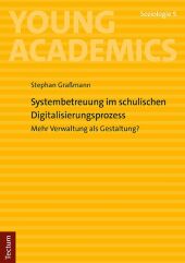 Systembetreuung im schulischen Digitalisierungsprozess