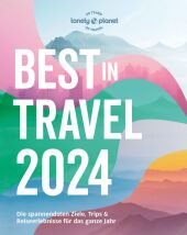 Lonely Planet Reiseführer Lonely Planet Best in Travel 2024