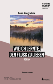 Wie ich lernte, den Fluss zu lieben