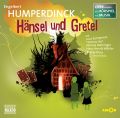 Humperdinck: Hänsel und Gretel