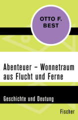 Abenteuer - Wonnetraum aus Flucht und Ferne