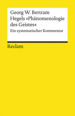 Hegels "Phänomenologie des Geistes"