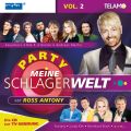 Meine Schlagerwelt - Die Party mit Ross Antony Vol. 2