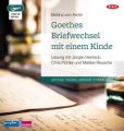 Goethes Briefwechsel mit einem Kinde, 1 MP3-CD