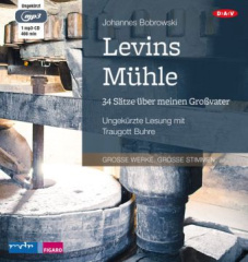 Levins Mühle. 34 Sätze über meinen Großvater, 1 MP3-CD