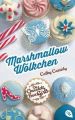 Die Chocolate Box Girls - Marshmallow-Wölkchen