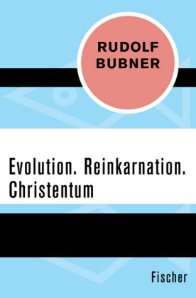 Evolution. Reinkarnation. Christentum