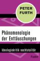 Phänomenologie der Enttäuschungen