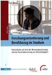 Forschungsorientierung und Berufsbezug im Studium