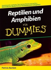Reptilien und Amphibien für Dummies
