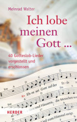 Ich lobe meinen Gott ...