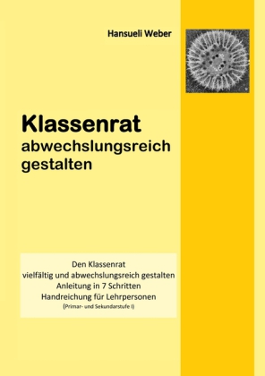 Klassenrat abwechlungsreich gestalten