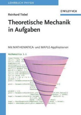 Theoretische Mechanik in Aufgaben