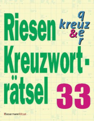 Riesen-Kreuzworträtsel. Bd.33