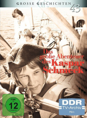 Die großen Abenteuer des Kaspar Schmeck (DDR TV-Archiv)