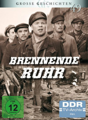 Brennende Ruhr (DDR TV-Archiv)