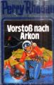 Perry Rhodan - Vorstoß nach Arkon