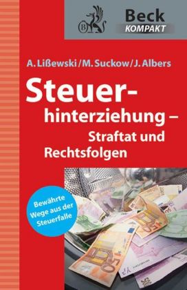 Steuerhinterziehung - Straftat und Rechtsfolgen