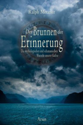 Der Brunnen der Erinnerung