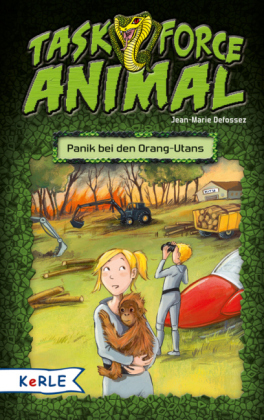 Task Force Animal - Panik bei den Orang-Utans